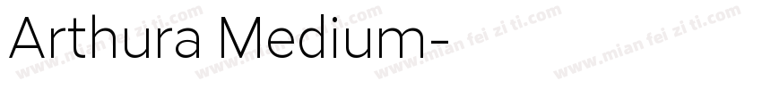 Arthura Medium字体转换